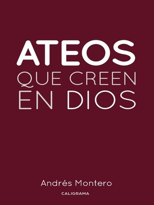 cover image of Ateos que creen en Dios